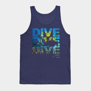 DIVE DIVE DIVE Tank Top